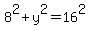8%5E2%2By%5E2=16%5E2