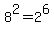 8%5E2=2%5E6