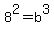 8%5E2=b%5E3