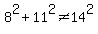 8%5E2+%2B+11%5E2+%3C%3E+14%5E2