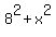 8%5E2+%2B+x%5E2