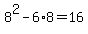 8%5E2+-6%2A8+=+16