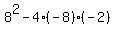 8%5E2-4%2A%28-8%29%2A%28-2%29