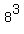 8%5E3