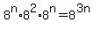 8%5En%2A8%5E2%2A8%5En=8%5E%283n%29