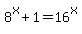 8%5Ex+%2B+1+=+16%5Ex