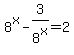 8%5Ex+-+3%2F8%5Ex+=+2