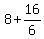 8+%2B+16%2F6