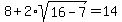 8+%2B+2%2Asqrt%2816+-+7%29+=+14