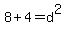 8+%2B+4+=+d%5E2