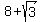 8+%2B+sqrt%283%29