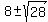 8+%2B-+sqrt%2828%29