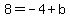 8+=+-4%2Bb