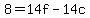 8+=+14f+-+14c