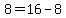 \"8+=+16-8\"