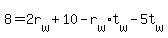 8+=+2r%5Bw%5D+%2B+10+-+r%5Bw%5D%2At%5Bw%5D+-+5t%5Bw%5D