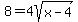 8+=+4sqrt%28x-4%29