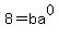 8+=+ba%5E0