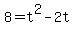 8+=+t%5E2-2t