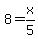 8+=+x%2F5