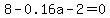 8-0.16a+-2=+0.4+b