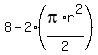 8-2%28pi%2Ar%5E2%2F2%29
