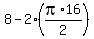 8-2%2A%28pi%2A16%2F2%29