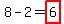 8-2=highlight%286%29