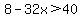 8-32x%3E40