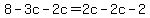 8-3c-2c=2c-2c-2