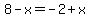 8-x=-2%2Bx