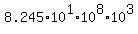 8.245%2A10%5E1%2A10%5E8%2A10%5E3