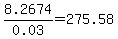 8.2674%2F0.03=275.58