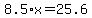 8.5%2Ax=25.6