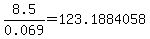 8.5%2F0.069=123.1884058