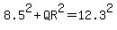 8.5%5E2%2BQR%5E2+=+12.3%5E2