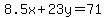 8.5x%2B23y=71