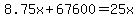 8.75x%2B67600=25x