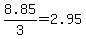 8.85%2F3=2.95