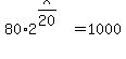 80%2A2%5E%28x%2F20%29=1000