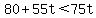 80%2B55t%3C75t