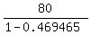 80%2F%281-0.469465%29
