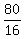 80%2F16
