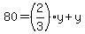 80=%282%2F3%29y%2By