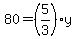 80=%285%2F3%29y