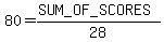 80=%28SUM_OF_SCORES%29%2F28