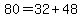 80=32%2B48