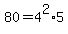 80=4%5E2%2A5