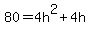 80=4h%5E2%2B4h