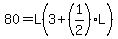 80=L%283%2B%281%2F2%29L%29